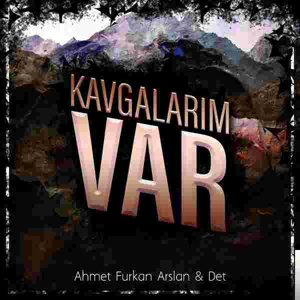 Ahmet Furkan Arslan - Kavgalarım Var (2019) Albüm