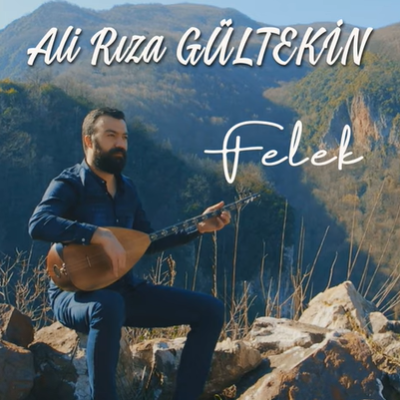 Ali Rıza Gültekin - Felek (2021) Albüm