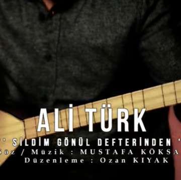 Ali Türk - Sildim Gönül Defterinden