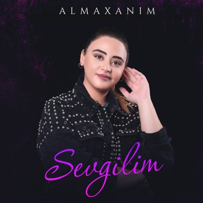 Almaxanım - Aşiqəm