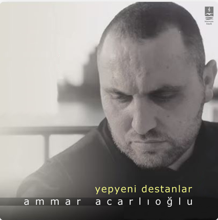 Ammar Acarlıoğlu - Aşıkların Türküsü