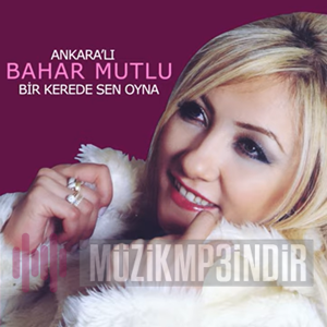 Ankaralı Bahar Mutlu