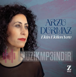 Arzu Durmaz - Ekin Ekilen Yere (2023) Albüm