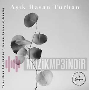 Aşık Hasan Turan - Gönül Derki (Maya)