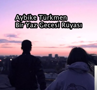 Aybike Turkmen