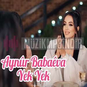 Aynur Babaeva - Yek Yek (2023) Albüm