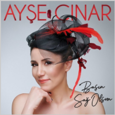Ayşe Çınar - Başka Bi Hayat