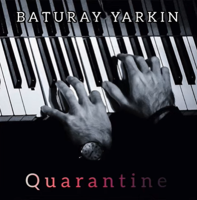 Baturay Yarkın - Quarantine (2021) Albüm