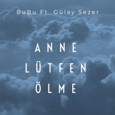 BuBu - Anne Lütfen Ölme (2020) Albüm