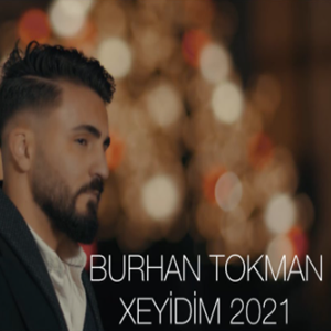 Burhan Tokman - Xeyidim (2021) Albüm