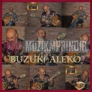 Buzuki Aleko - Bir Orta Kahve (2016) Albüm