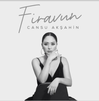 Cansu Akşahin - Firavun (2020) Albüm