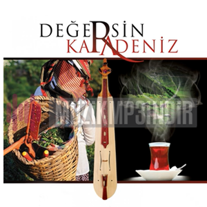 Değersin Karadeniz