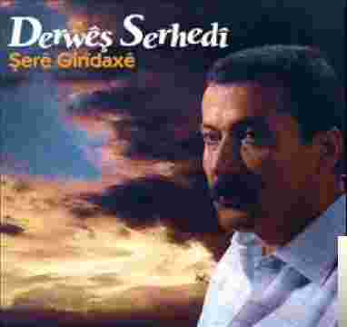 Derweş Serhedi - Rengen Gowende (2007) Albüm