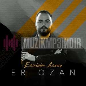 Er Ozan - Esirinim Asena (2021) Albüm