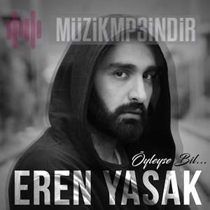 Eren Yasak - Öyleyse Bil (2018) Albüm
