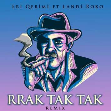 Eri Qerimi - Rrak Tak Tak (feat Landi Roko)