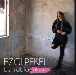 Ezgi Pekel - Single Albüm