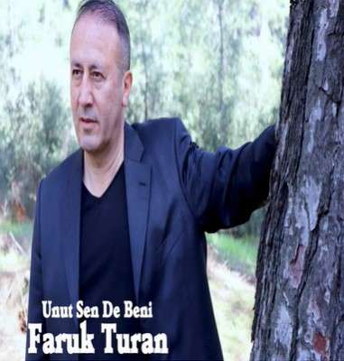 Faruk Turan - Unut Sen De Beni (2021) Albüm