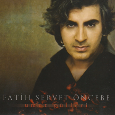 Fatih Servet Öncebe -  album cover