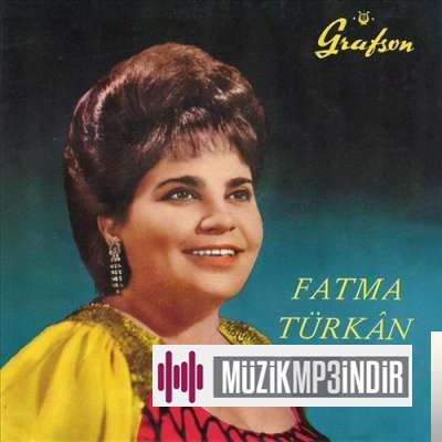 Fatma Turkan