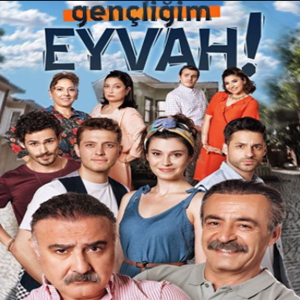 Gençliğim Eyvah