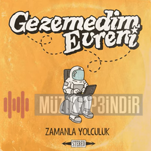 Gezemedim Evreni