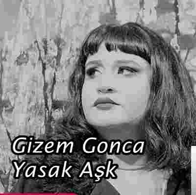 Gizem Gonca - Yasak Aşk (2019) Albüm