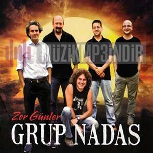Grup Nadas - Zor Günler (2013) Albüm