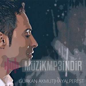 Gürkan Akmut - Hayalperest (2017) Albüm