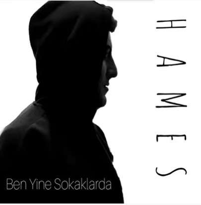 Hames - Ben Yine Sokaklarda (2022) Albüm
