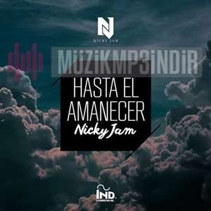 Hasta El Amanecer - Nicky Jam Letra (2023) Albüm