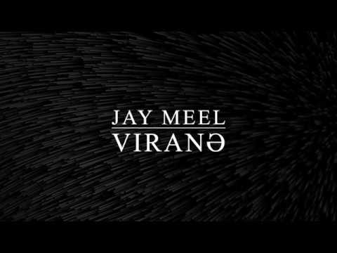 Jay Meel - Viranə