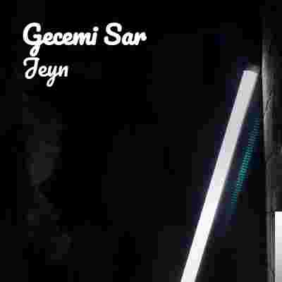 Jeyn - Gecemi Sar (2020) Albüm