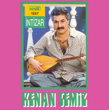 Kenan Temiz - İntizar (1992) Albüm