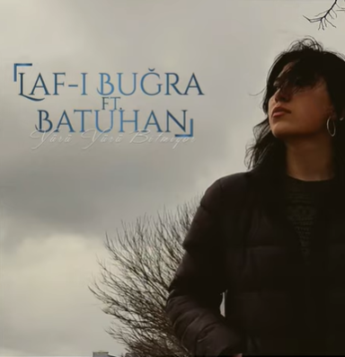 Lafı Buğra - Yürü Yürü Bitmiyor (feat Batuhan)