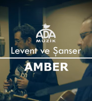 Levent & Şanser - Amber (2021) Albüm