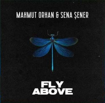Mahmut Orhan - Fly Above (2021) Albüm
