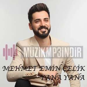Mehmet Emin Çelik - Yana Yana (2023) Albüm