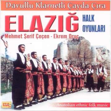 Mehmet Şerif Çeçen - Elazığ Halk Oyunları (2004) Albüm