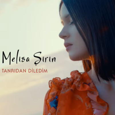 Melisa Şirin - Tanrıdan Diledim (2021) Albüm