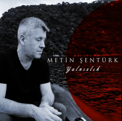Metin Şentürk - Yalnızlık (2021) Albüm