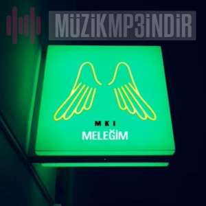 MKI - Meleğim (2022) Albüm