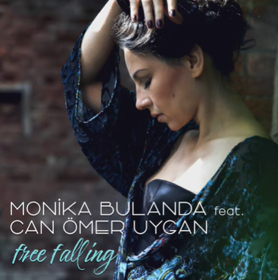 Monika Bulanda - Free Falling (feat Can Ömer Uygan)