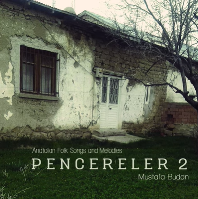 Mustafa Budan - Pencereler (2019) Albüm