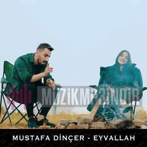 Mustafa Dinçer - Eyvallah (2023) Albüm
