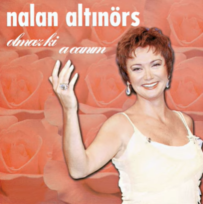Nalan Altınörs - Olmaz Ki A Canım (1989) Albüm