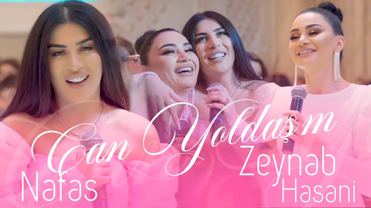 Nefes & Zeyneb Heseni - Can Yoldasim