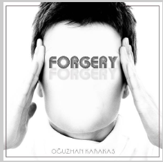 Oğuzhan Karakaş - Forgery (2020) Albüm