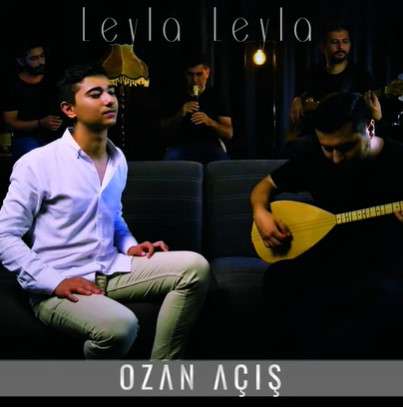 Ozan Açış - Leyla Leyla (2021) Albüm